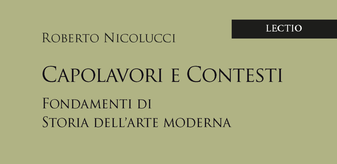La storia dell’arte moderna nel nuovo libro di Roberto Nicolucci «Capolavori e contesti»